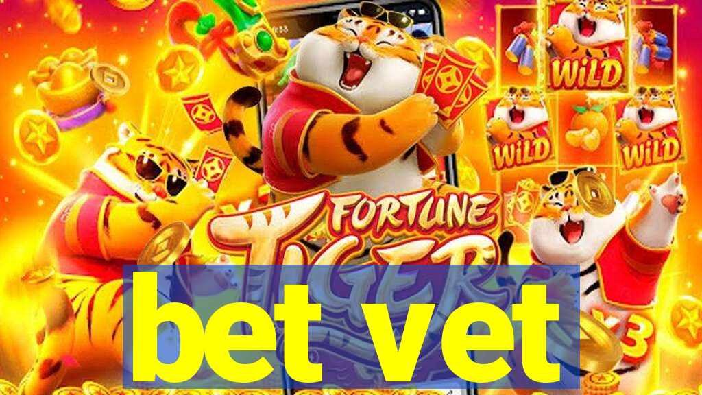 bet vet